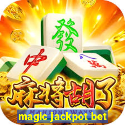 magic jackpot bet